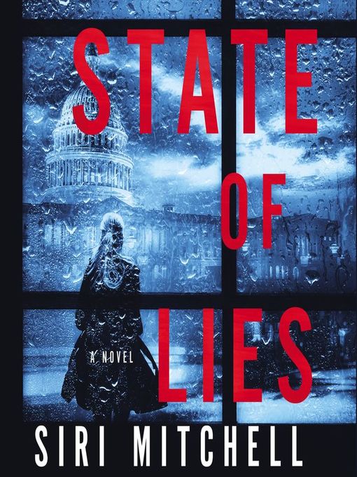 Title details for State of Lies by Siri Mitchell - Wait list